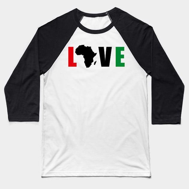 Love Africa Baseball T-Shirt by Hashop